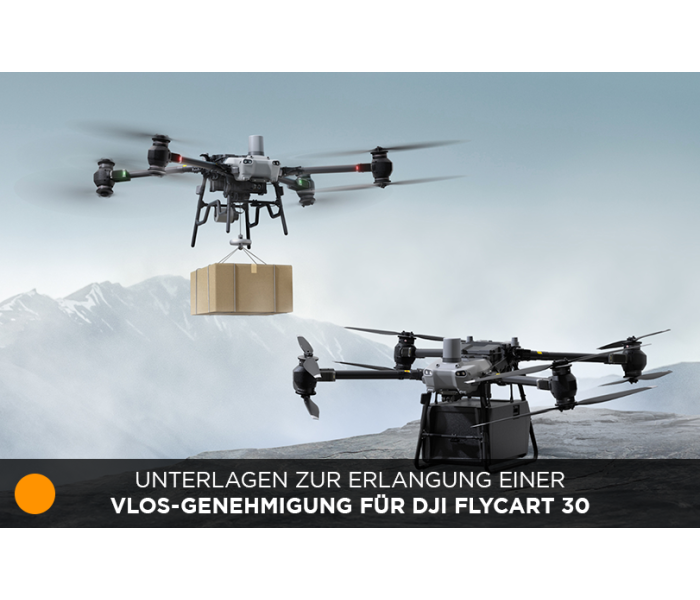 Unterlagen zur Erlangung einer VLOS-Genehmigung für DJI FLYCART 30 (Allgemeingenehmigung + Betriebshandbuch/OM + SORA)