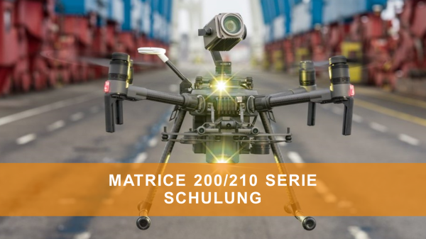 DJI Matrice 200/210 - Aufbau / Anwendung