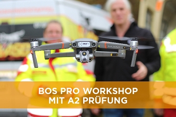 BOS PRO Drohnen Workshop mit A2 Prüfung 