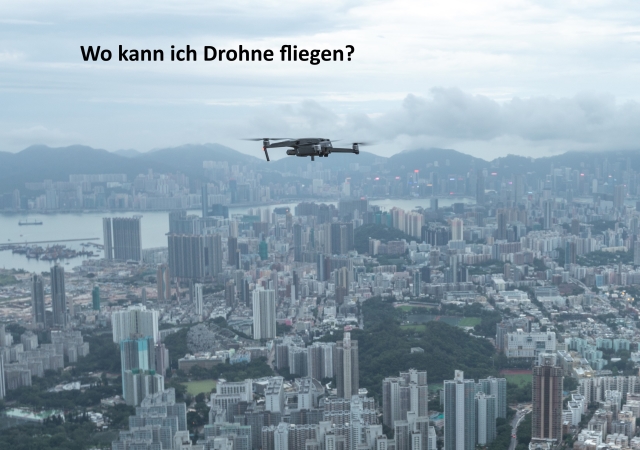 Wo darf ich Drohne fliegen? Teil 1